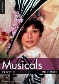 Musicals In Focus - 2nd Edition published by Rhinegold