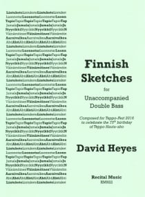Heyes: Finnish Sketches for Double Bass published by Recital Music