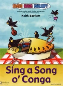 Bartlett: Crash Bang Wallop! Sing a Song o Conga for Percussion published by UMP (Book & CD)