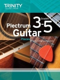 Trinity Plectrum Guitar Pieces Grades 3-5