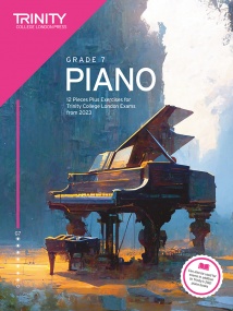 Trinity College London: Piano Exam Pieces Plus Exercises from 2023 - Grade 7