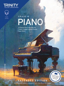 Trinity College London: Piano Exam Pieces Plus Exercises from 2023 - Grade 6 (Extended Edition)