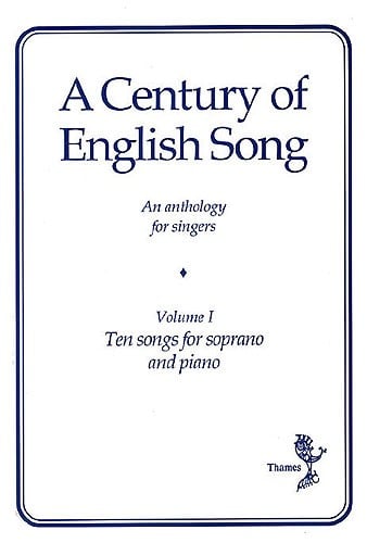 A Century Of English Song - Volume I - Soprano published by Thames