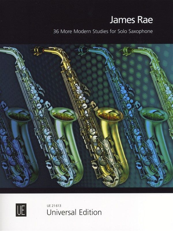 Rae: 36 More Modern Studies for Solo Saxophone published by Universal Edition