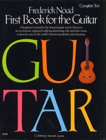 Noad: First Book for the Guitar - Complete published by Schirmer