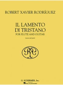 Rodriguez: Il Lamento Di Tristano for Flute & Guitar published by Schirmer