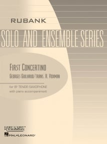 Guilhaud: First Concertino for Tenor Saxophone published by Rubank