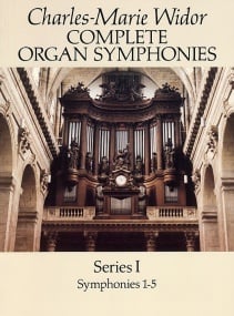Widor: Complete Symphonies Part 1 for Organ published by Dover