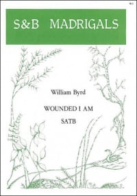Byrd: Wounded I am SATB published by Stainer & Bell