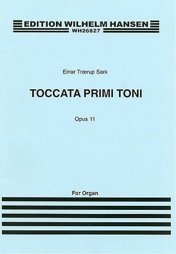 Sark: Toccata Primi Toni Op 11 for Organ published by Hansen