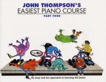 John Thompson's Easiest Piano Course: Part 4