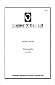 Samuel: Wherever I Go for Solo Flute published by Stainer & Bell