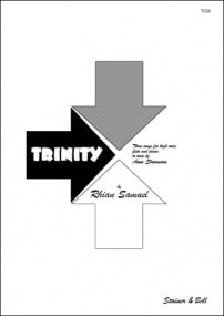 Samuel: Trinity. Three Songs for Voice, Flute and Piano published by Stainer & Bell