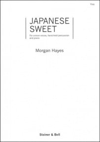 Hayes: Japanese Sweet (Unison) published by Stainer & Bell