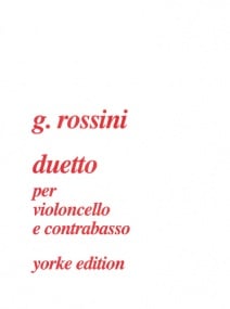 Rossini: Duetto for Cello & Double Bass published by Yorke