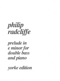 Radcliffe: Prelude in E minor for Double Bass published by Yorke
