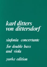 Dittersdorf: Sinfonia Concertante for Viola & Double Bass published by Yorke