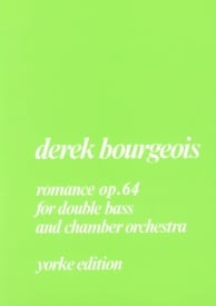 Bourgeois: Romance (1980) Opus 64 for Double Bass published by Yorke