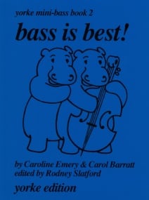 Bass is Best Book 2 for Double Bass published by Yorke