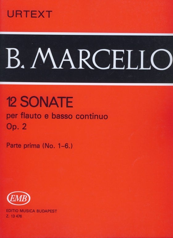Marcello: 12 Sonatas for Flute Opus 2 Vol  Nos. 1-6 published by EMB