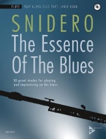 Snidero: The Essence Of The Blues - Flute published by Advance (Book & CD)