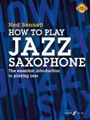 Bennett: How To Play Jazz Saxophone published by Faber