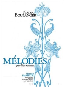 Boulanger: Mlodies pour Voix moyenne Volume 1 published by Hamelle