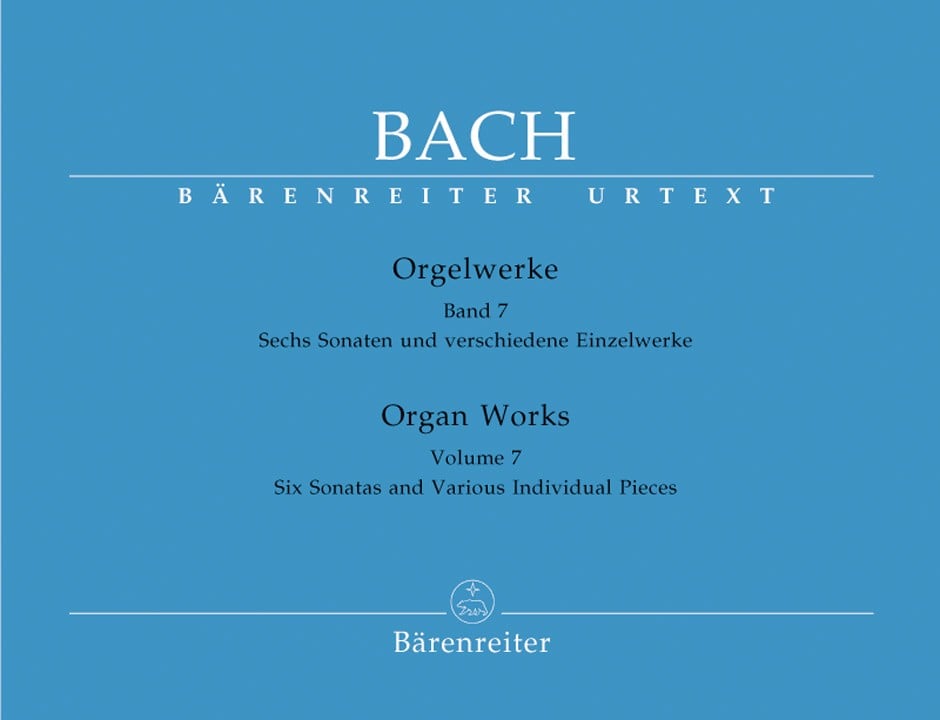 Bach: Complete Organ Works Volume 7 published by Barenreiter