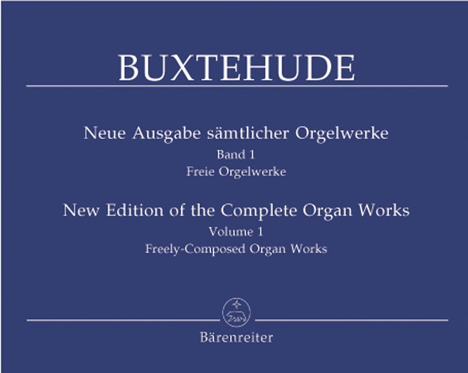 Buxtehude : Complete Organ Works Volume 1 published by Barenreiter