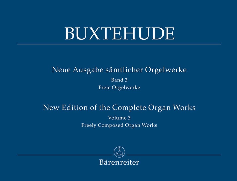 Buxtehude: Complete Organ Works Volume 3 published by Barenreiter