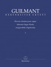 Guilmant: Selected Organ Works Vol 1 published by Barenreiter