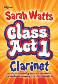 Class Act Clarinet - Pupil Book published by Mayhew
