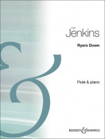 Jenkins: Ryers Down for Flute published by Boosey & Hawkes