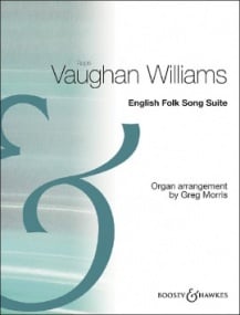Vaughan Williams: English Folk Song Suite for Organ published by Boosey and Hawkes