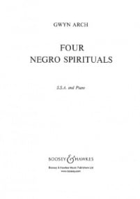 4 Negro Spirituals SSA published by Boosey & Hawkes