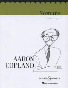 Copland: Nocturne for Violin published by Boosey & Hawkes