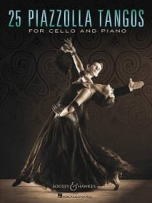 Piazzolla: 25 Piazzolla Tangos for Cello published by Boosey & Hawkes