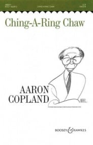 Copland: Ching a Ring Chaw Unison published by Boosey & Hawkes