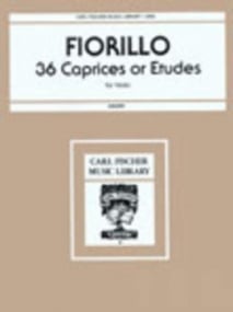 Fiorillo: 36 Etudes or Caprices for Violin published by Carl Fischer