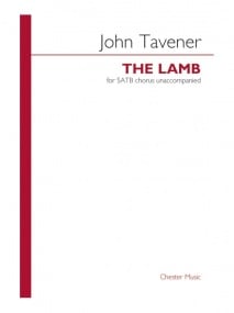Tavener: The Lamb SATB published by Chester