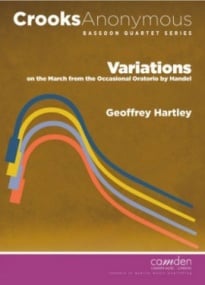 Hartley: Variations on the March from the Occasional Oratorio for Bassoon Quartet published by Camden
