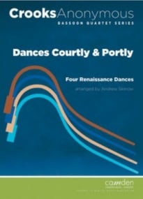 Dances Courtly and Portly for Bassoon Quartet published by Camden