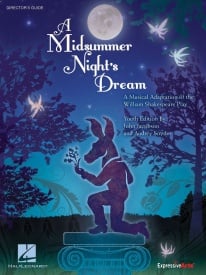 A Midsummer Night's Dream by Jacobson Director's Guide published by Hal Leonard