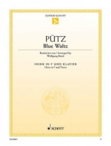Putz: Blue Waltz for Horn in F published by Schott
