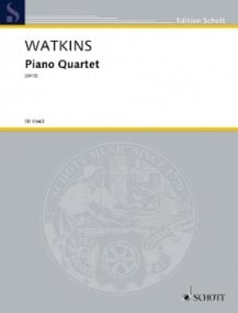 Watkins: Piano Quartet published by Schott