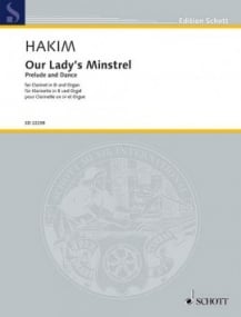 Hakim: Our Lady's Minstrel for Clarinet & Organ published by Schott