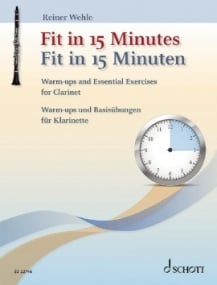 Fit in 15 Minutes for Clarinet published by Schott