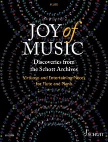 Joy of Music  Discoveries from the Schott Archives for Flute