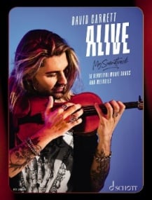 David Garrett - Alive - My Soundtrack for Violin published by Schott