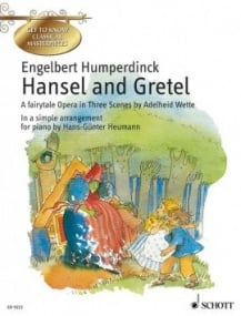 Humperdinck: Hansel and Gretel for Easy Piano published by Schott